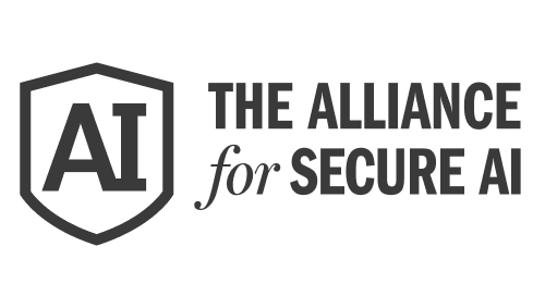 The Alliance for Secure AI The Alliance for Secure AI